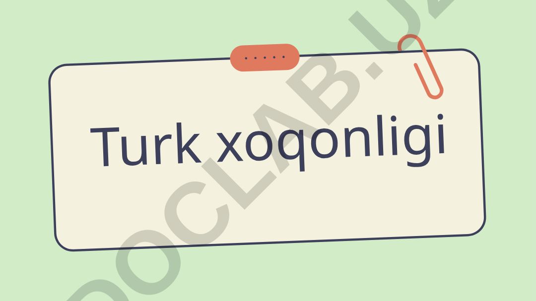 Turk xoqonligining tashkil topishi va Markaziy Osiyodagi siyosiy vaziyat