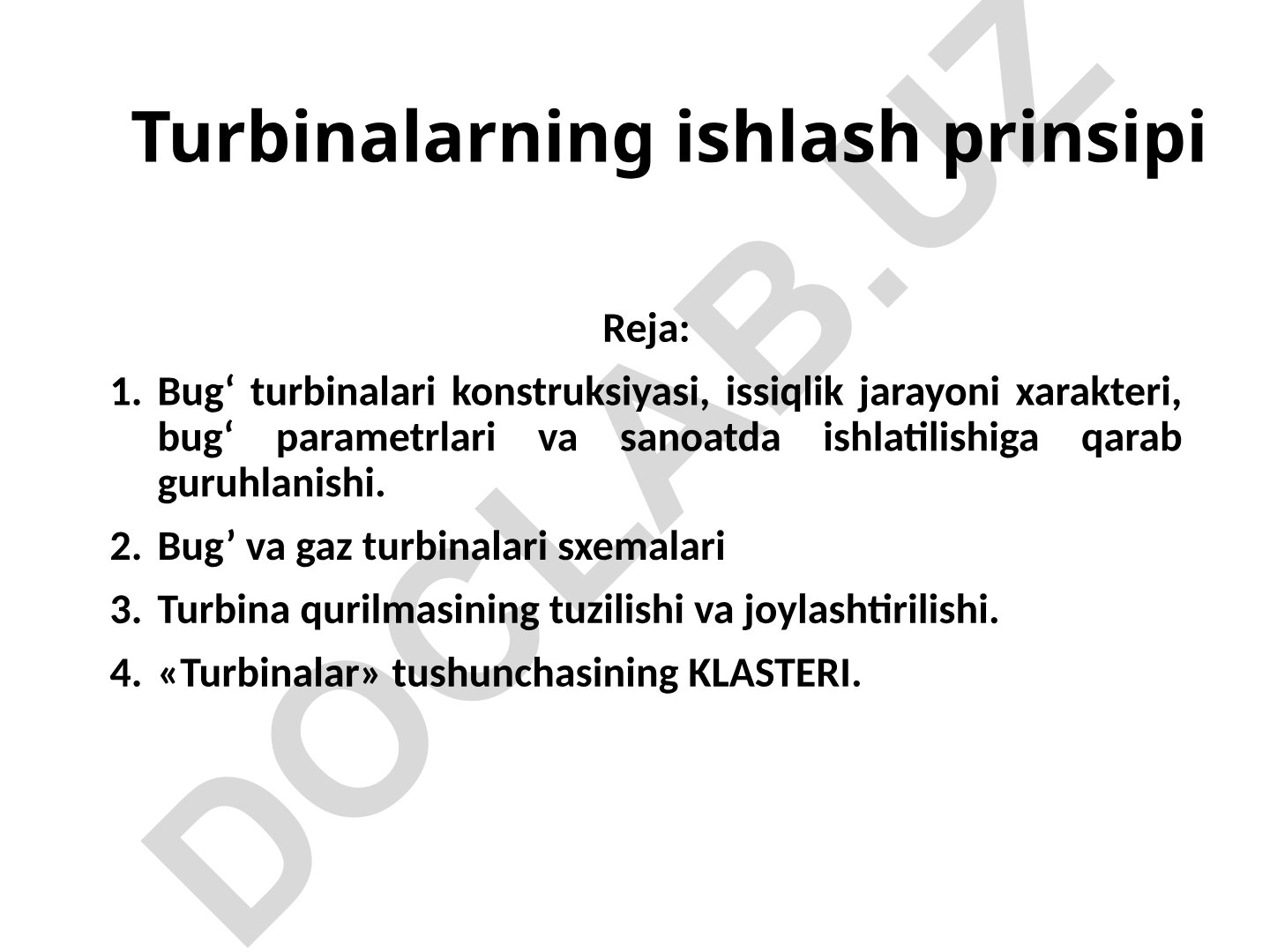 Turbinalarning ishlash prinsipi va turlari