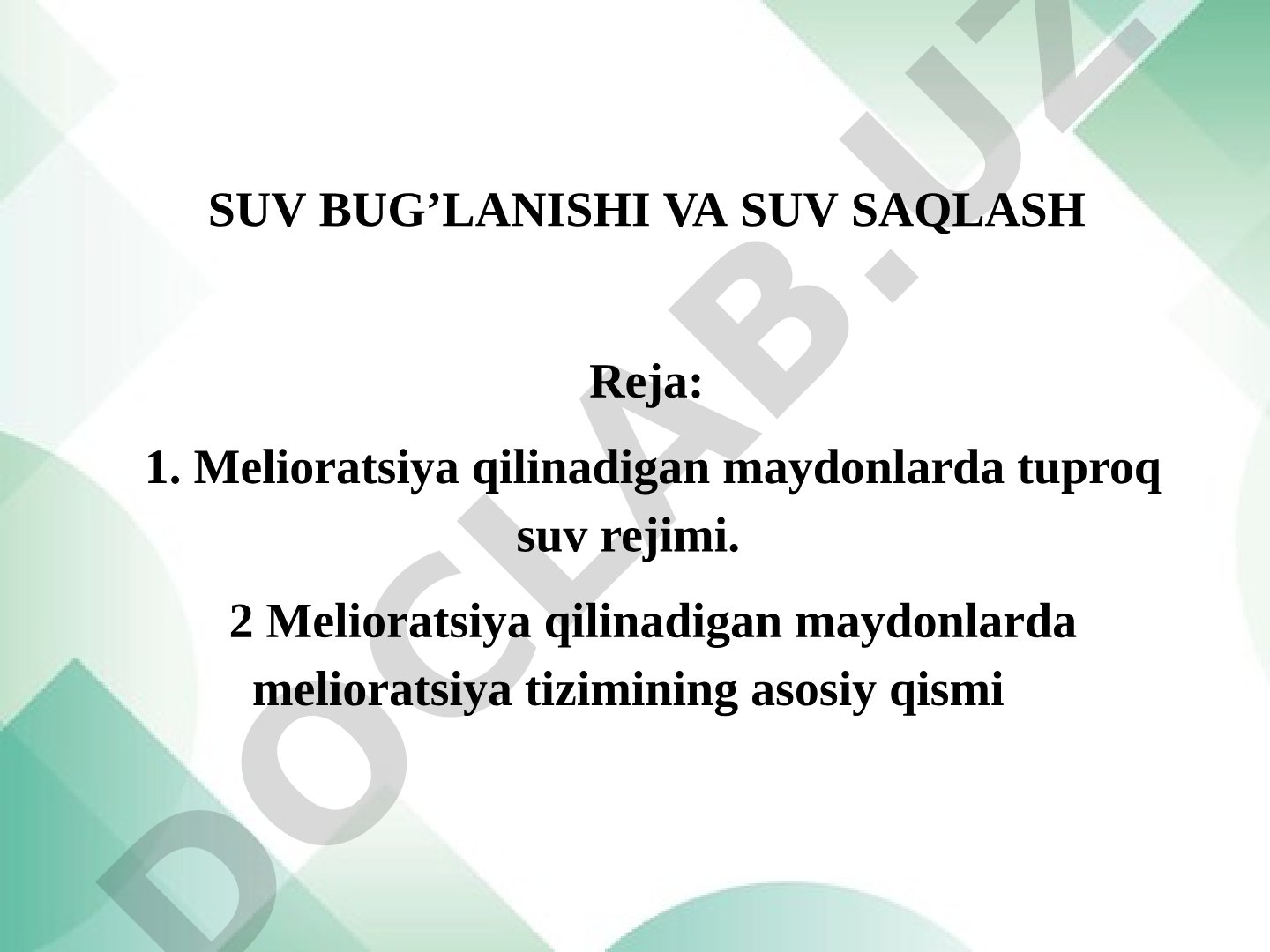 Suv bug'lanishi va suv saqlash