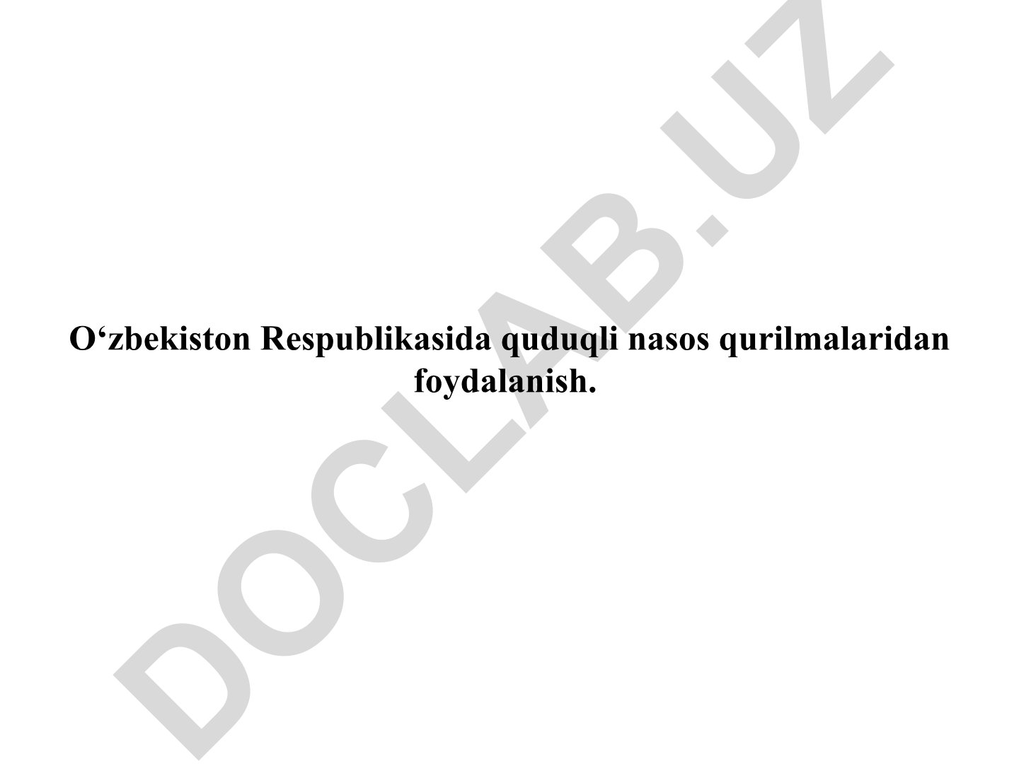 O‘zbekiston Respublikasida quduqli nasos qurilmalaridan foydalanish