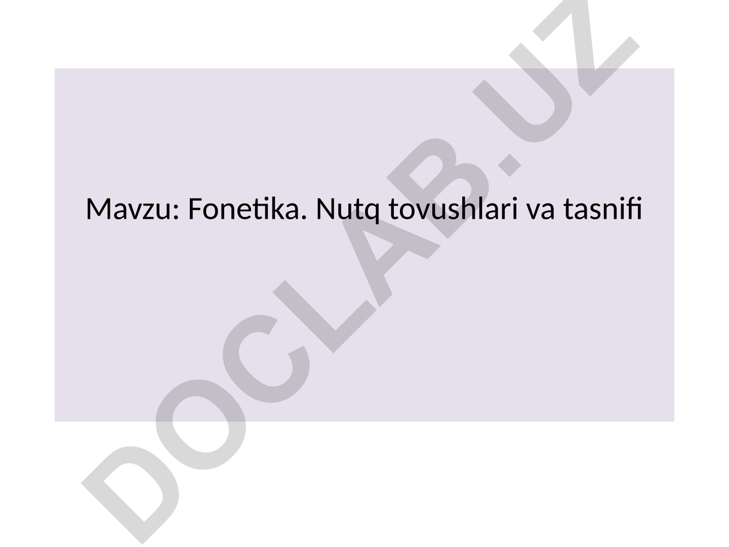 Fonetika. Nutq tovushlari va tasnifi