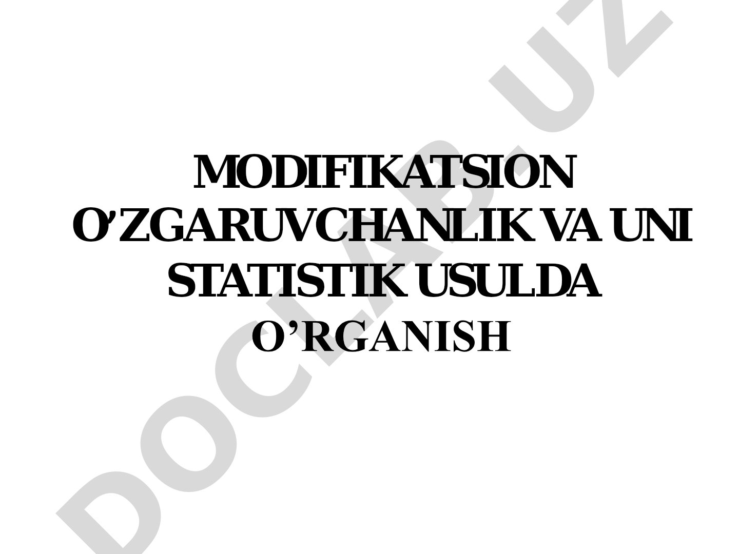 Modifikatsion o'zgaruvchanlik va fenotipik o'zgaruvchanlik xususiyatlari