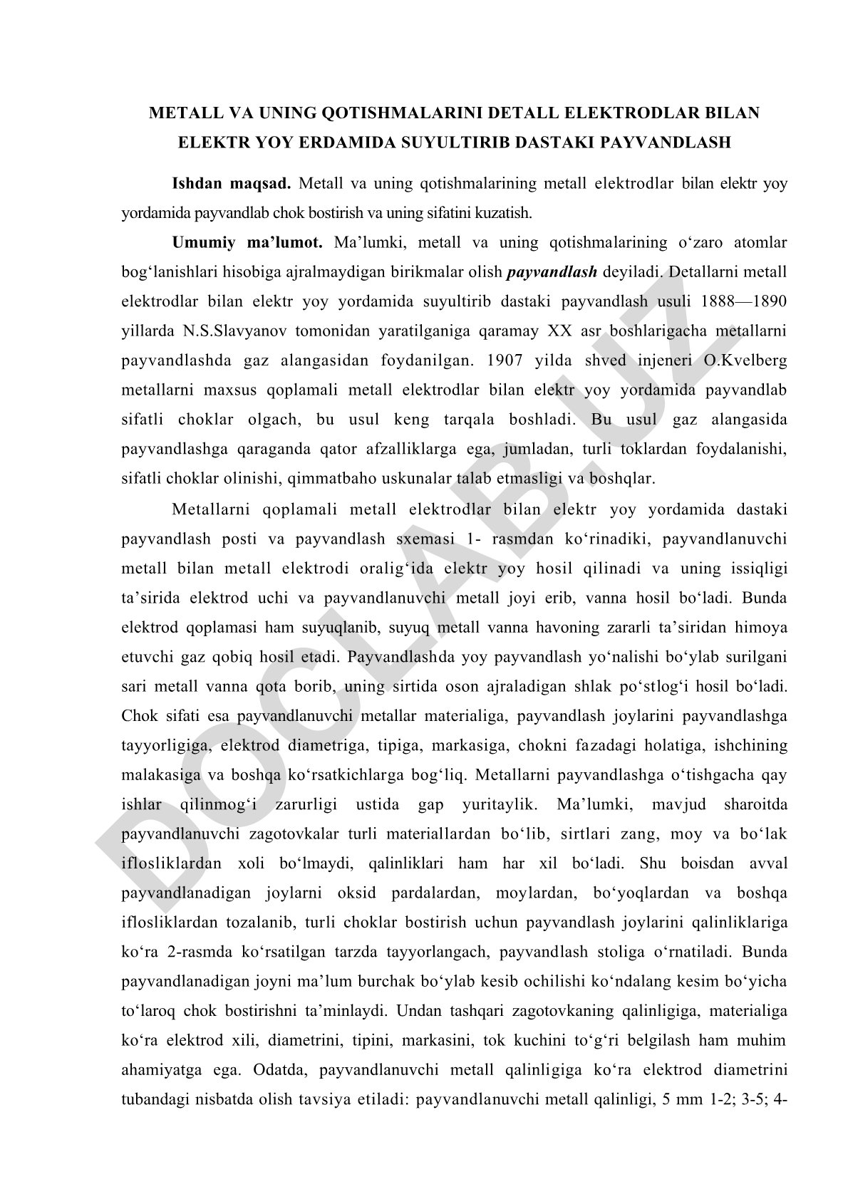 Metall va uning qotishmalarini detall elektrodlar bilan elektr yoy yordamida suyultirib dastaki payvandlash
