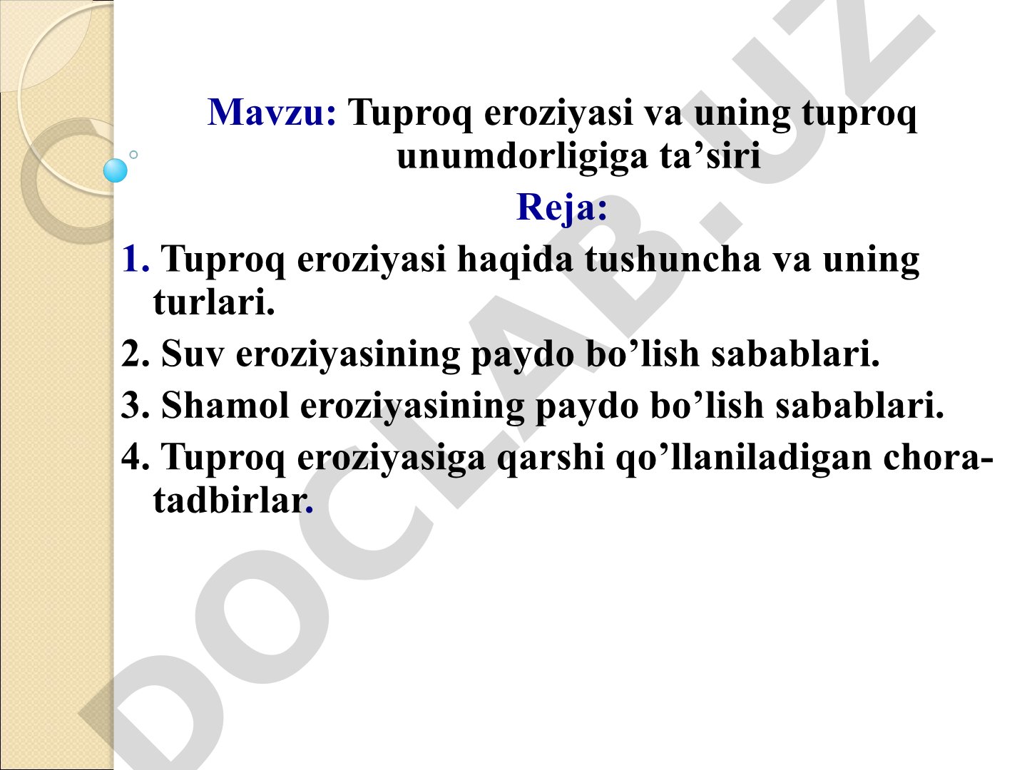 Tuproq eroziyasi va uning tuproq unumdorligiga ta'siri