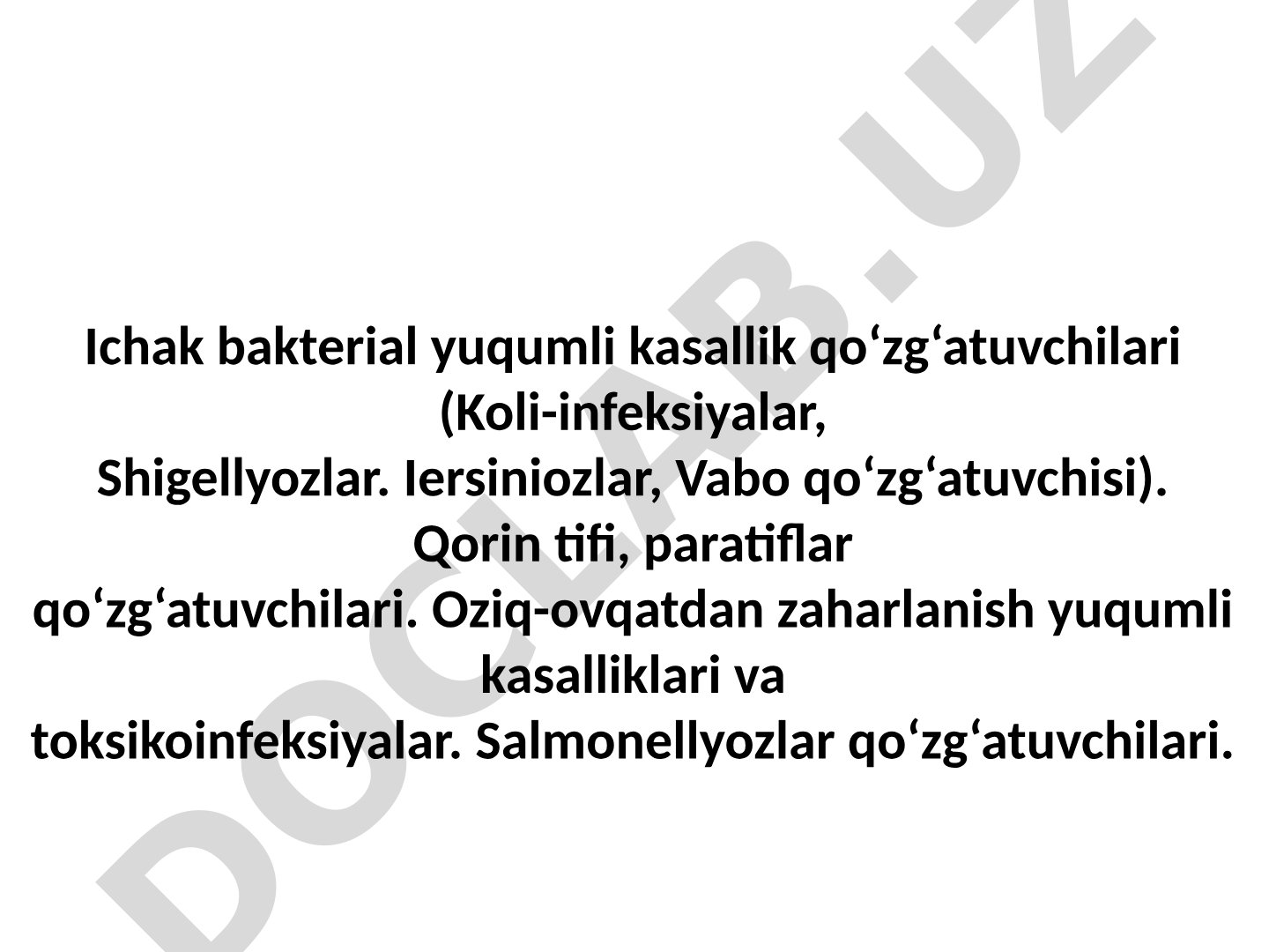 Ichak bakterial yuqumli kasallik qo‘zg‘atuvchilari va oziq-ovqatdan zaharlanish