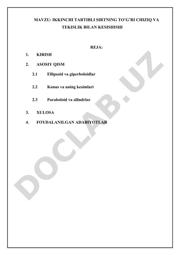 IKKINCHI TARTIBLI SIRTNING TO’G’RI CHIZIQ VA TEKISLIK BILAN KESISHISHI