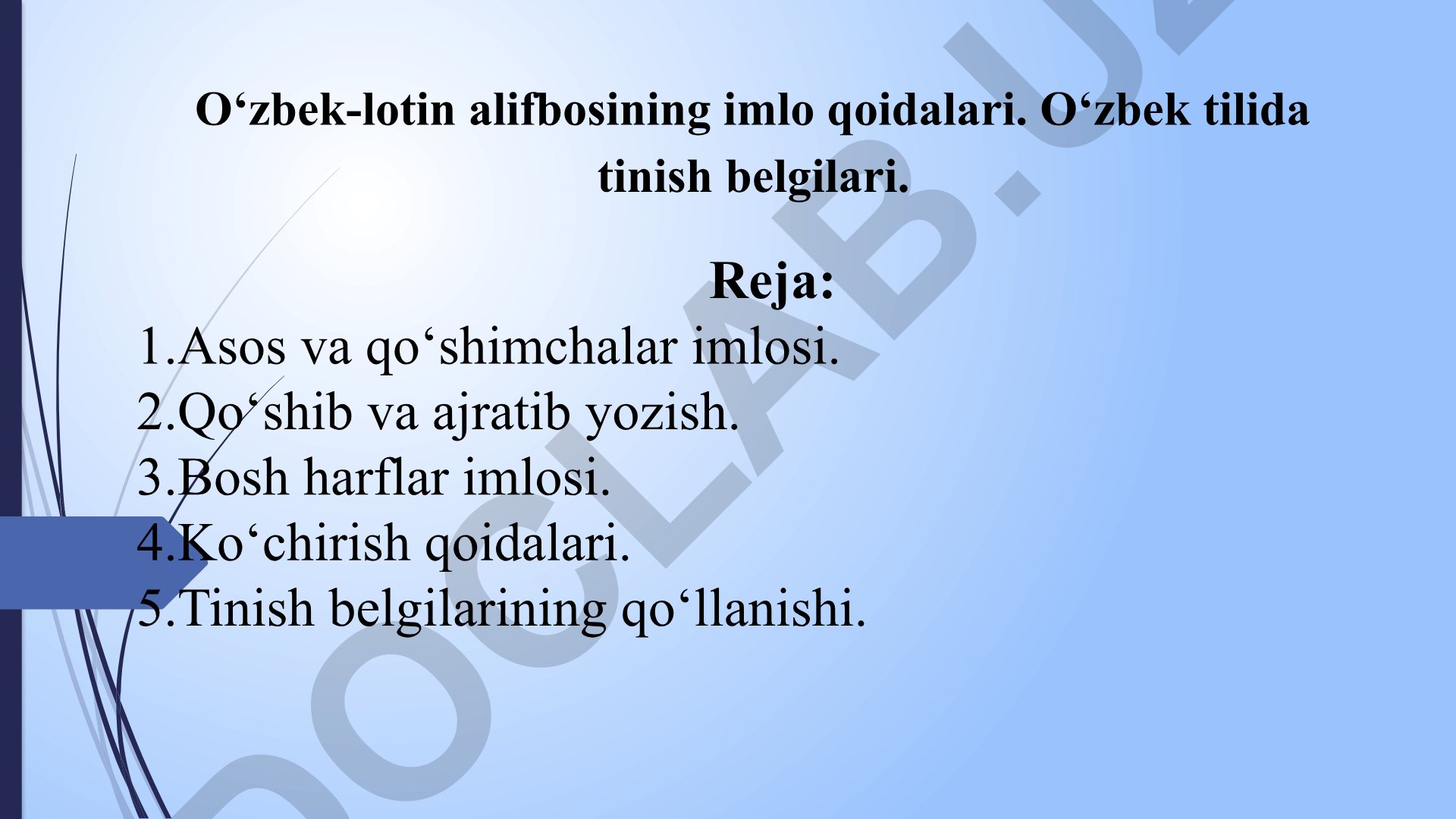O‘zbek-lotin alifbosining imlo qoidalari va tinish belgilari