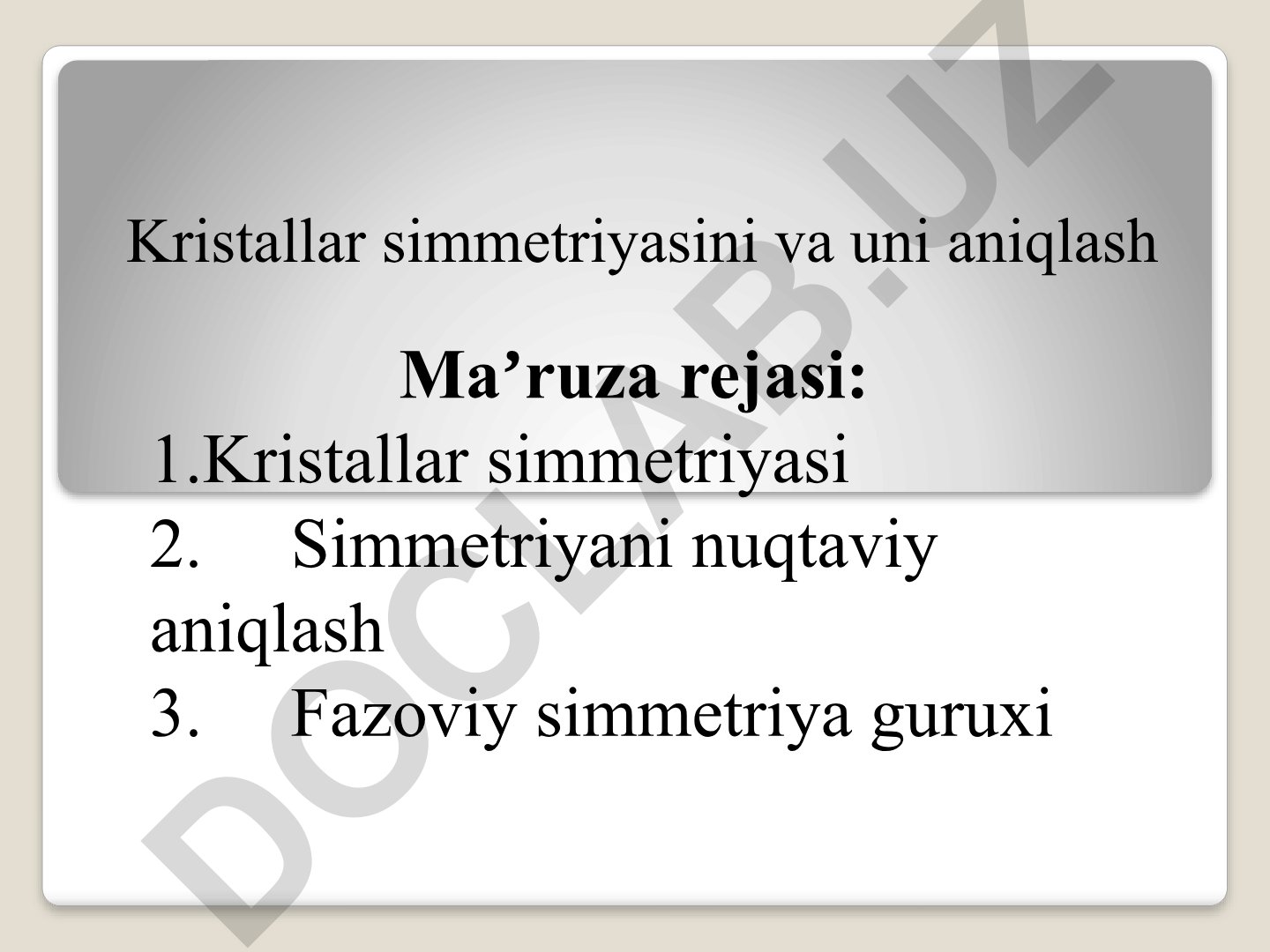 Kristallar simmetriyasi va uni aniqlash