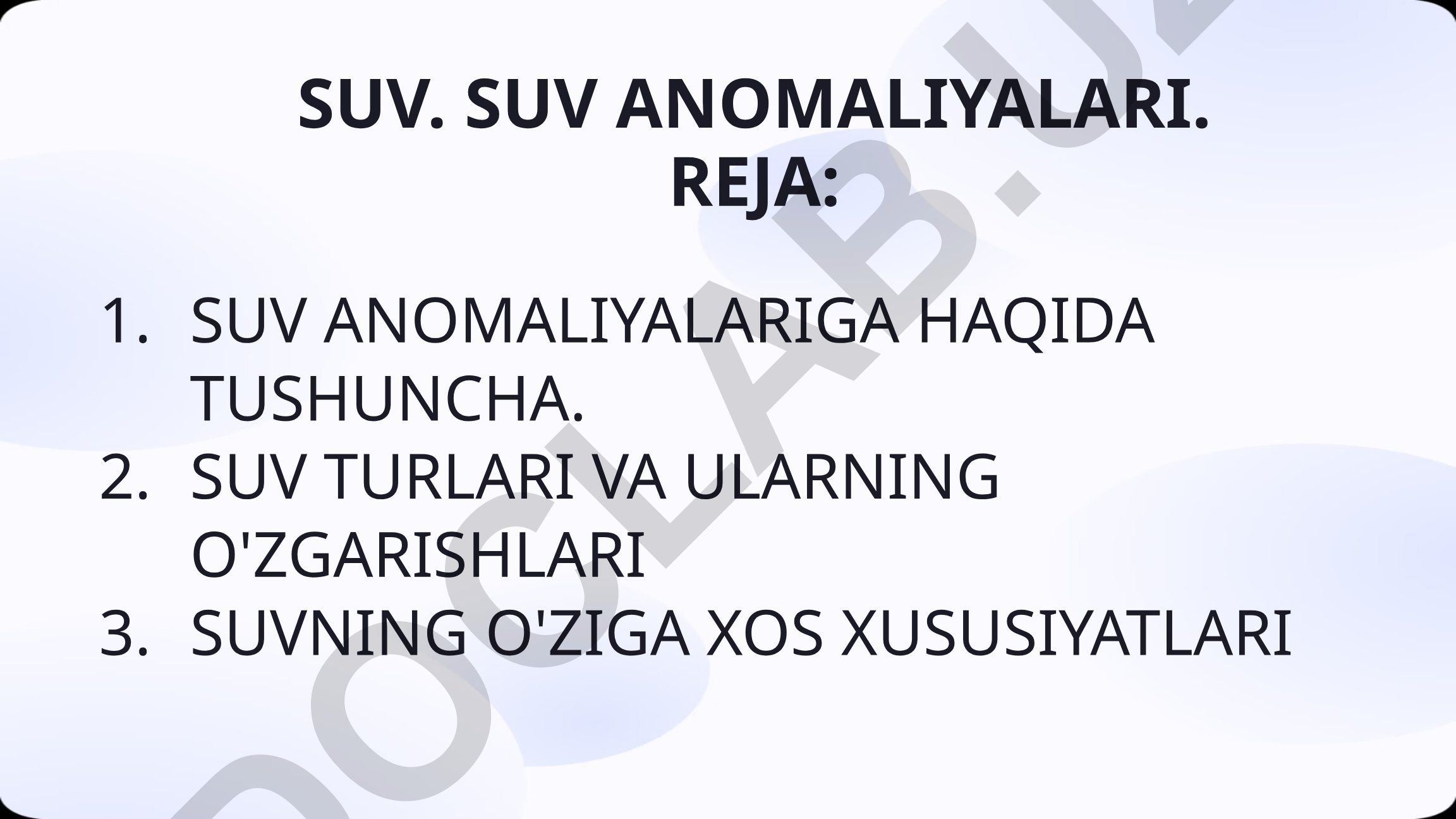 Suv anomaliyalari va ularning o'ziga xos xususiyatlari