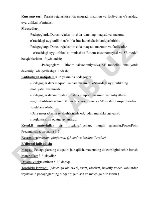 Darsni rejalashtirishda maqsad, mazmun va faoliyatlar o‘rtasidagi uyg‘unlikni ta’minlash