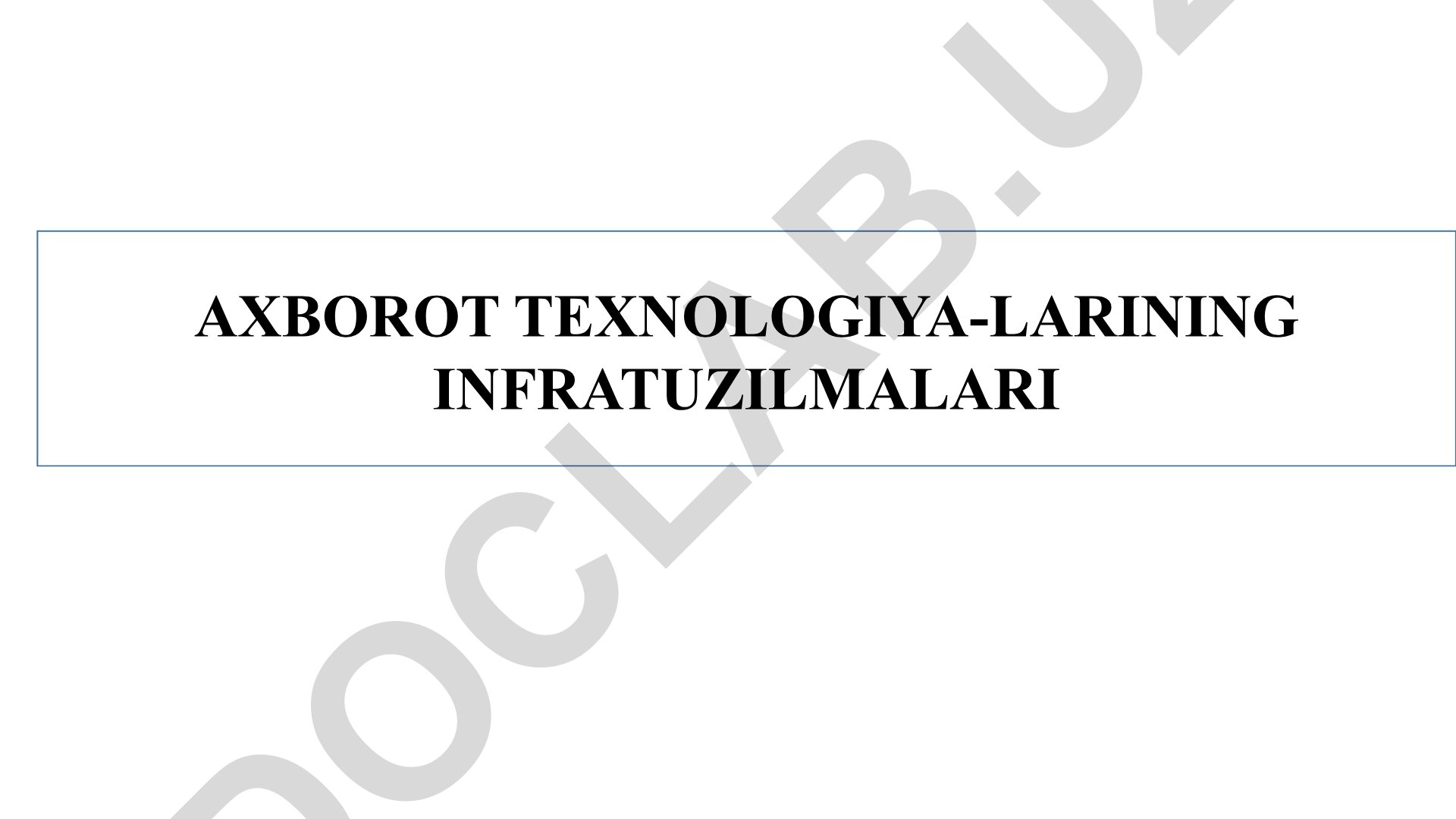 Axborot texnologiyalari infratuzilmalari