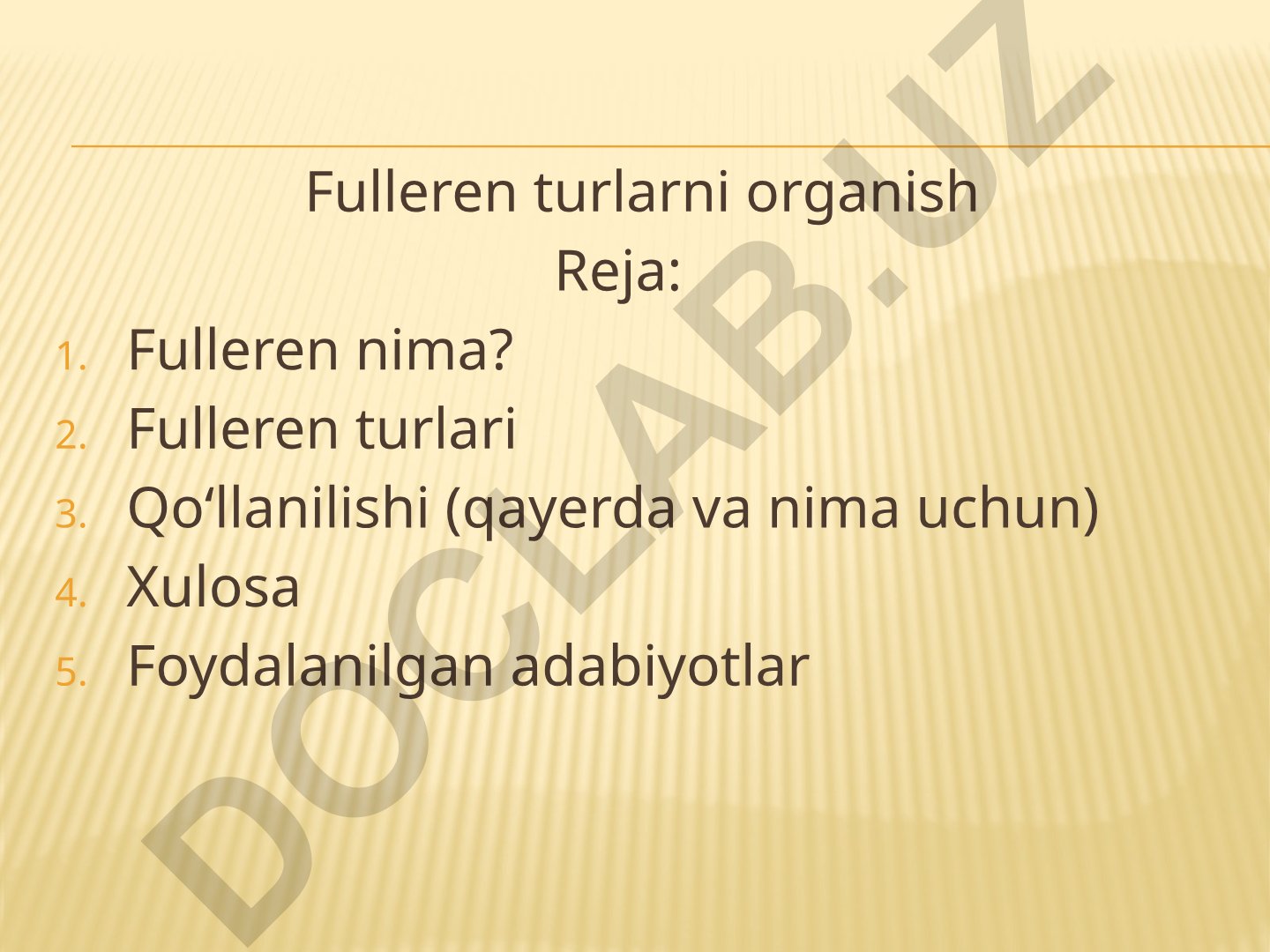 Fulleren turlari va ularning qo'llanilishi
