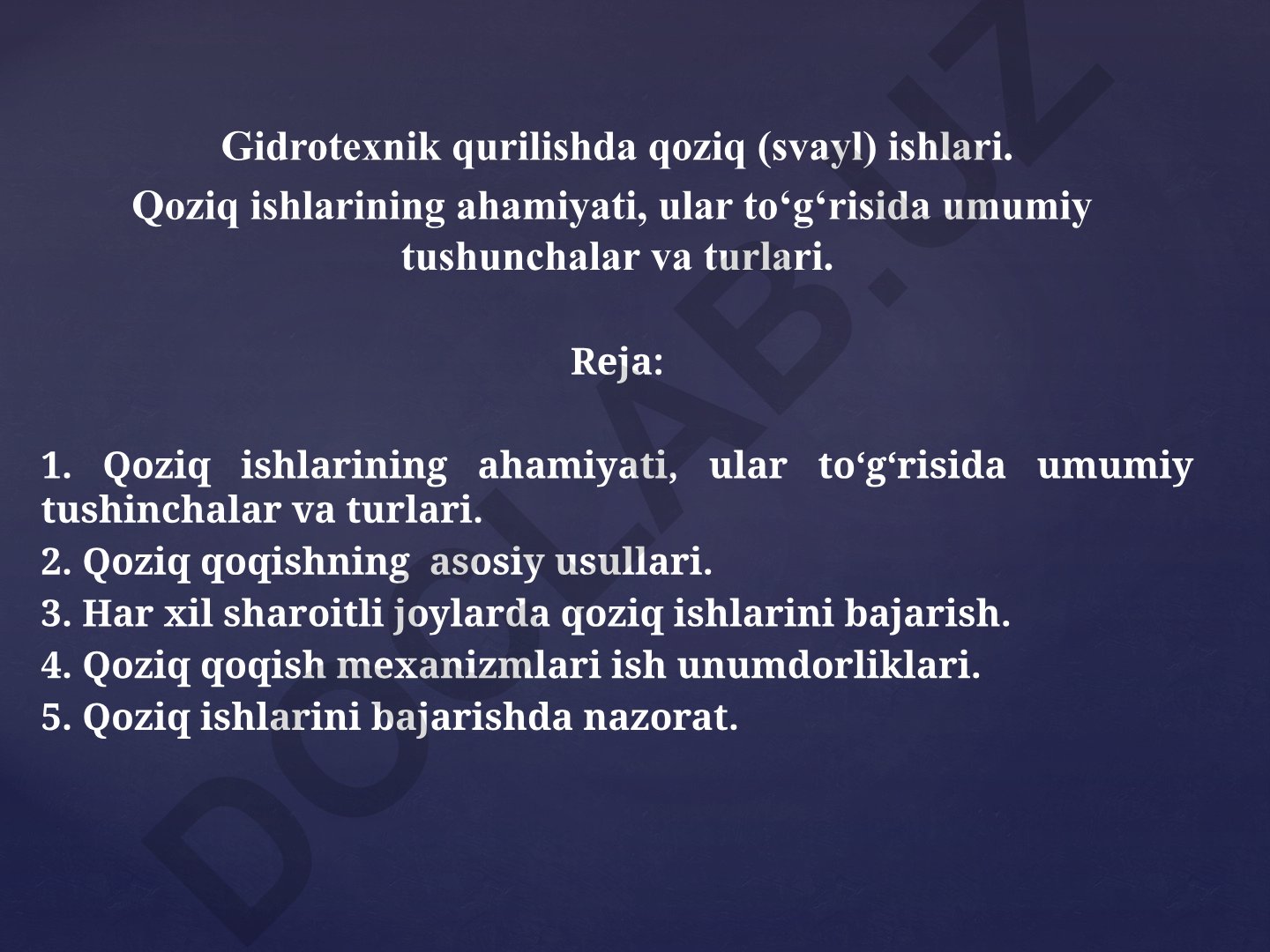 Gidrotexnik qurilishda qoziq ishlari va ularning ahamiyati