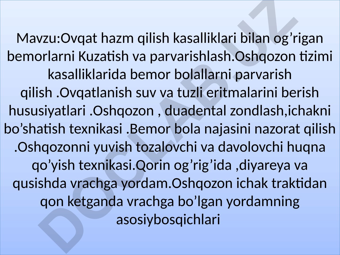 Ovqat hazm qilish kasalliklari bilan og'rigan bemorlarni kuzatish va parvarishlash