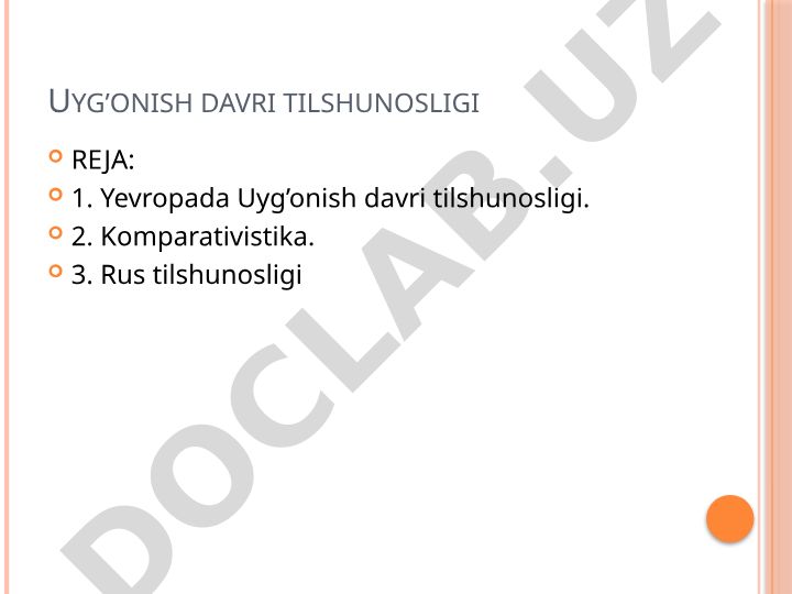 Uyg'onish davri tilshunosligi