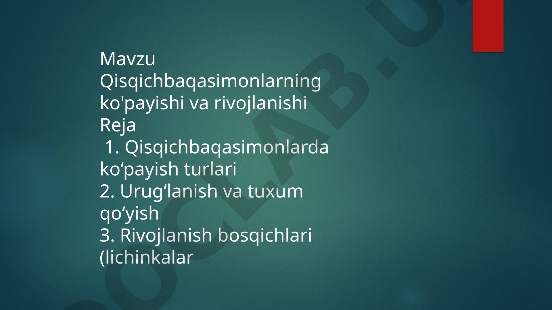 Qisqichbaqasimonlarning ko'payishi va rivojlanishi