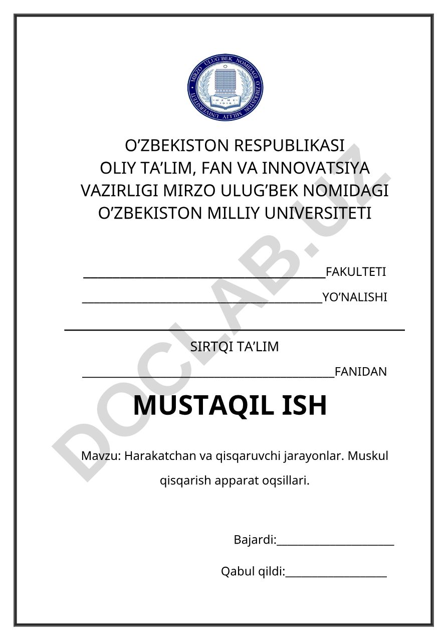 Harakatchan va qisqaruvchi jarayonlar. Muskul qisqarish apparat oqsillari