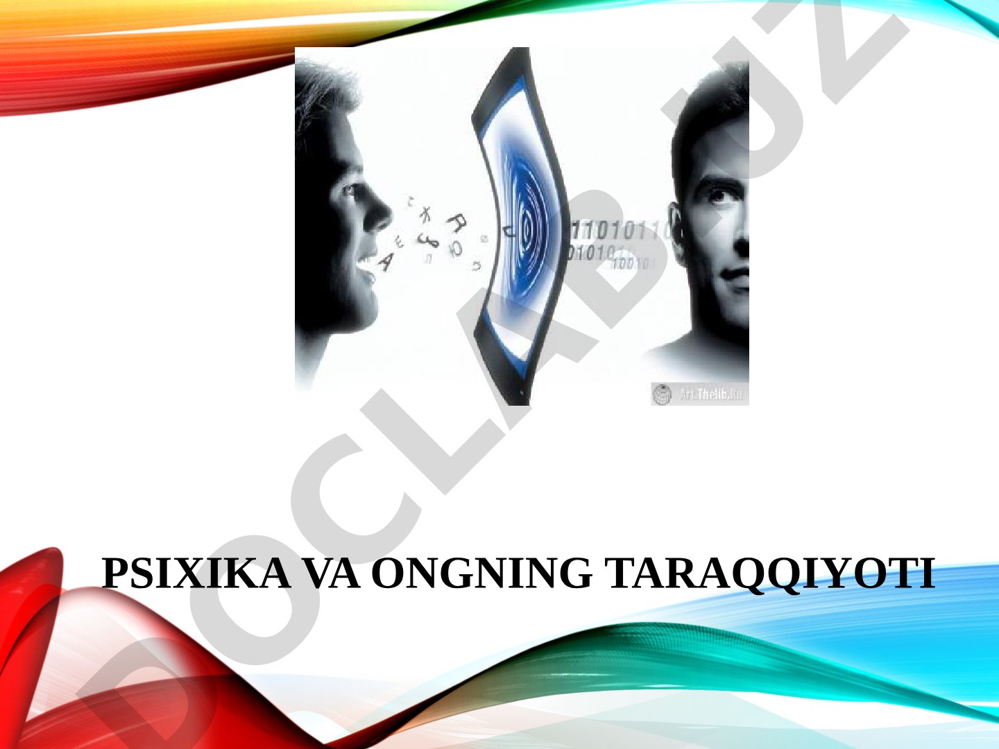 Psixika va ongning taraqqiyoti