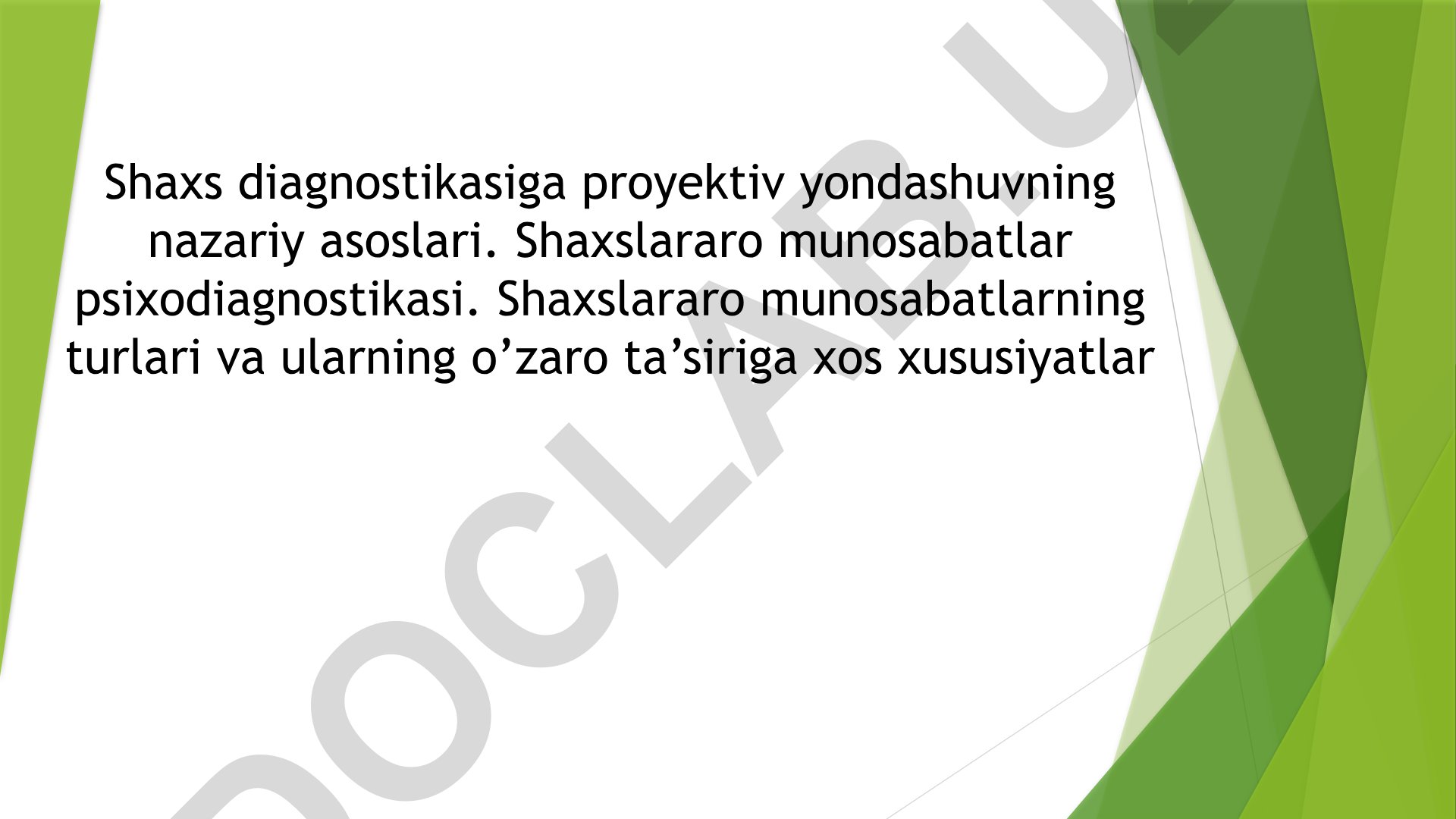 Shaxs diagnostikasiga proyektiv yondashuv va shaxslararo munosabatlar psixodiagnostikasi