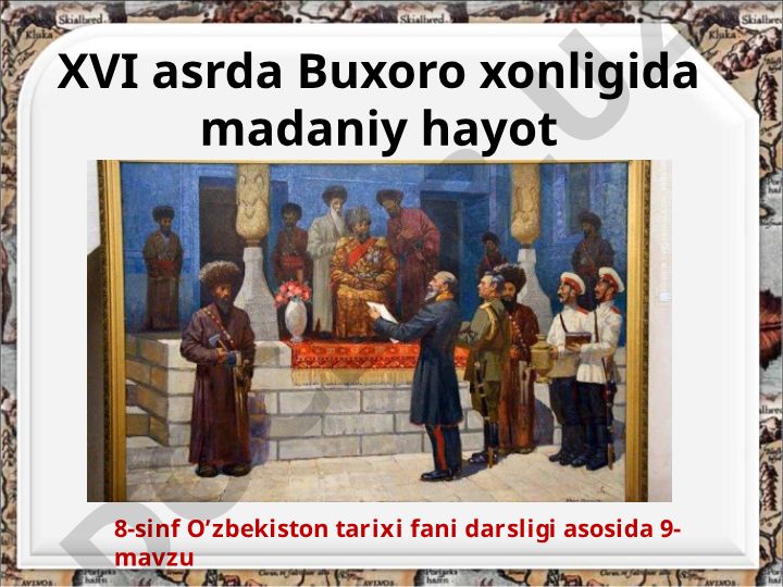 XVI asrda Buxoro xonligida madaniy hayot va ta'lim islohotlari