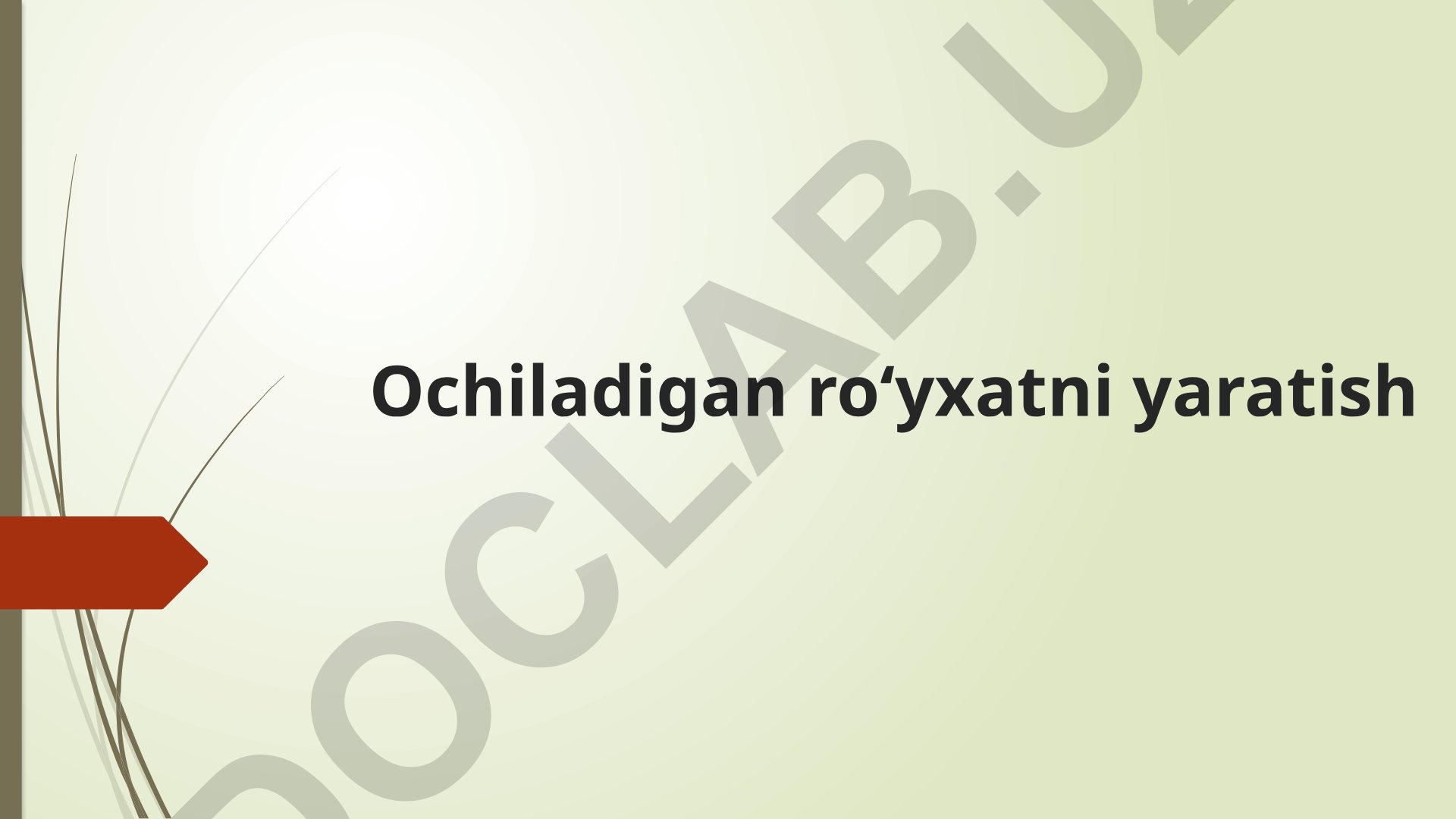 Access-da ochiladigan ro'yxat yaratish va ma'lumotlar bazasini boshqarish