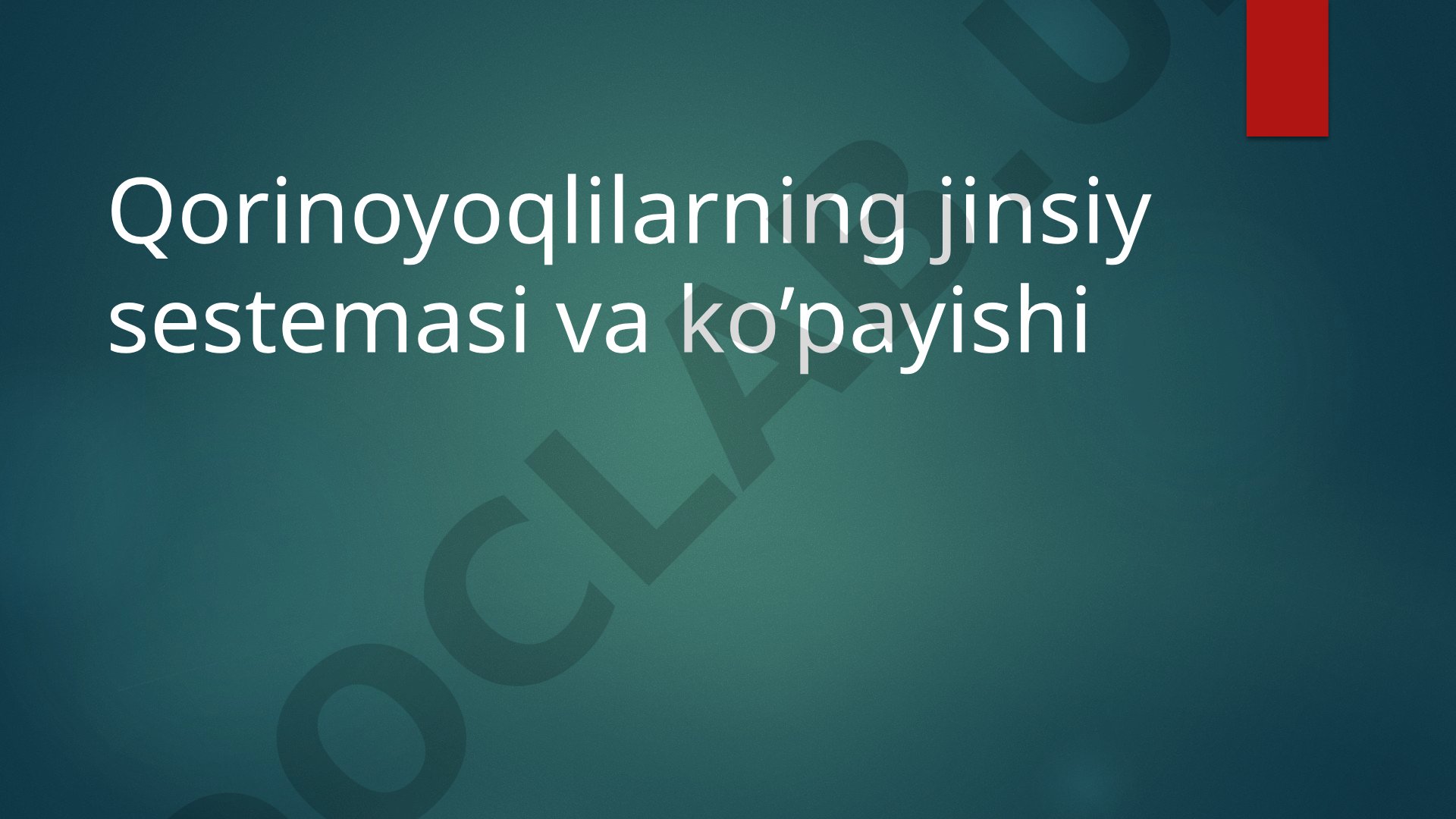 Qorinoyoqlarning jinsiy sistemasi va ko'payishi