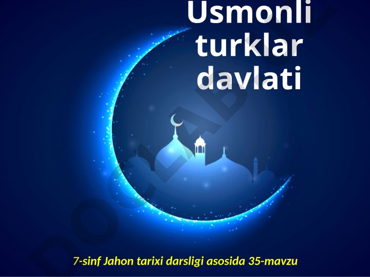 Usmonlilar davlatining tashkil topishi