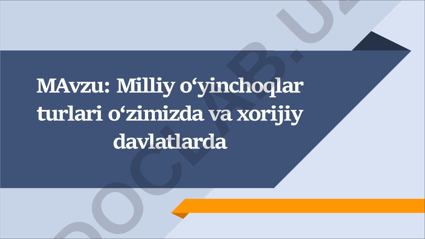 Milliy o‘yinchoqlar turlari o‘zimizda va xorijiy davlatlarda