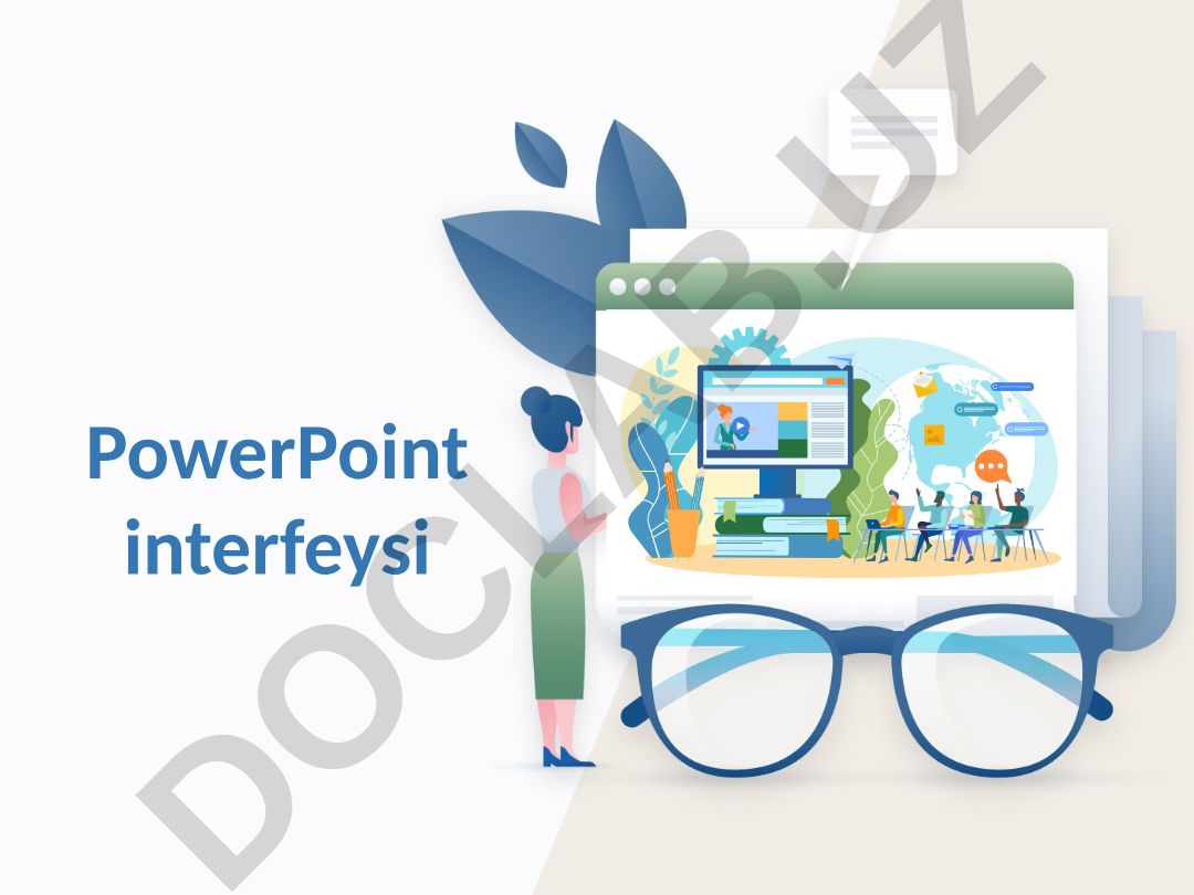 PowerPoint tarixi, imkoniyatlari va interfeysi