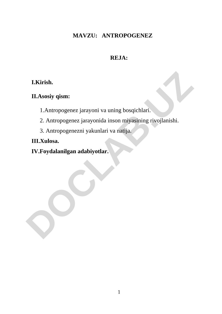 Antropogenez reja: jarayon, bosqichlar va inson miyasining rivojlanishi