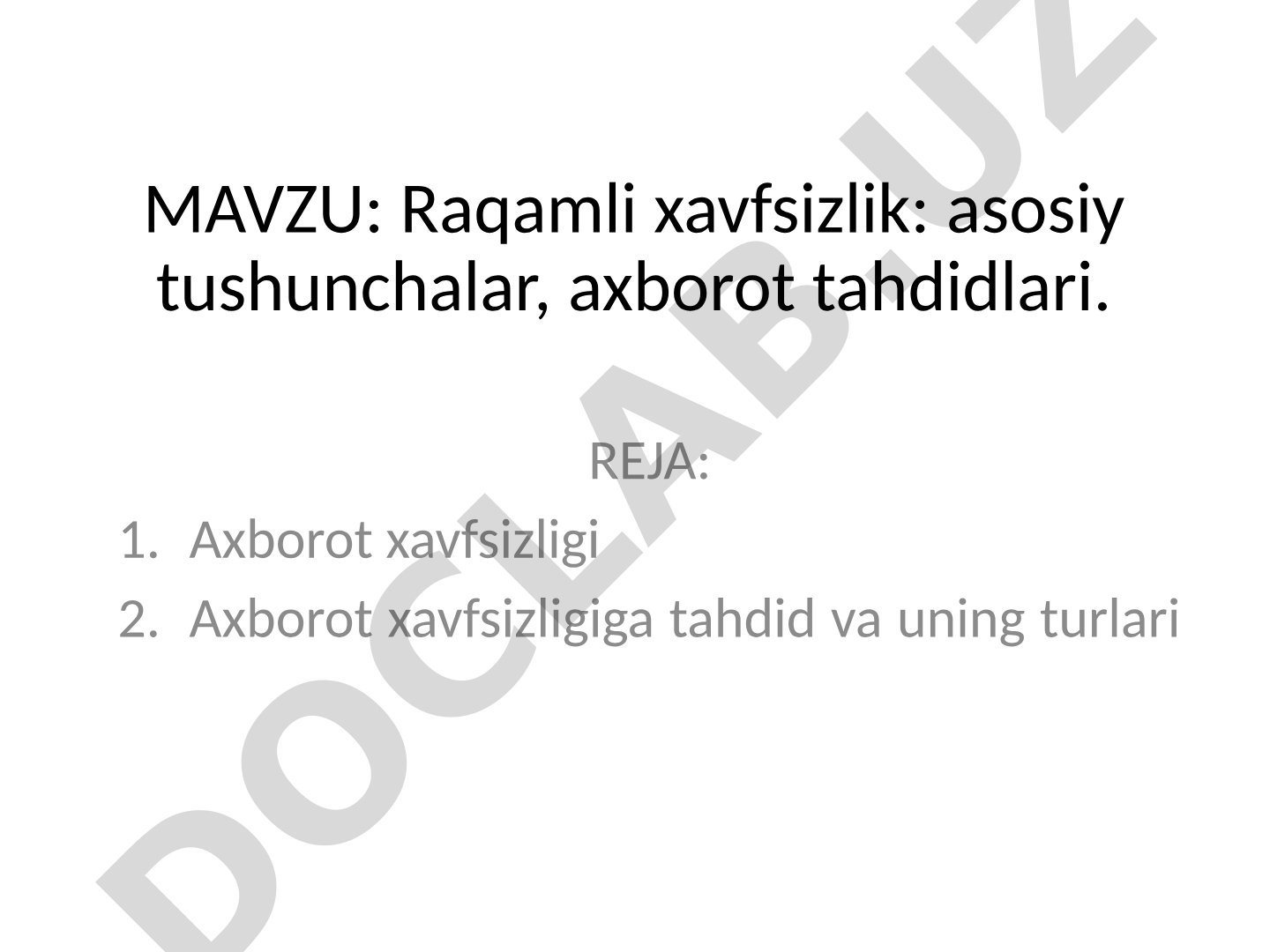 Raqamli xavfsizlik: asosiy tushunchalar, axborot tahdidlari