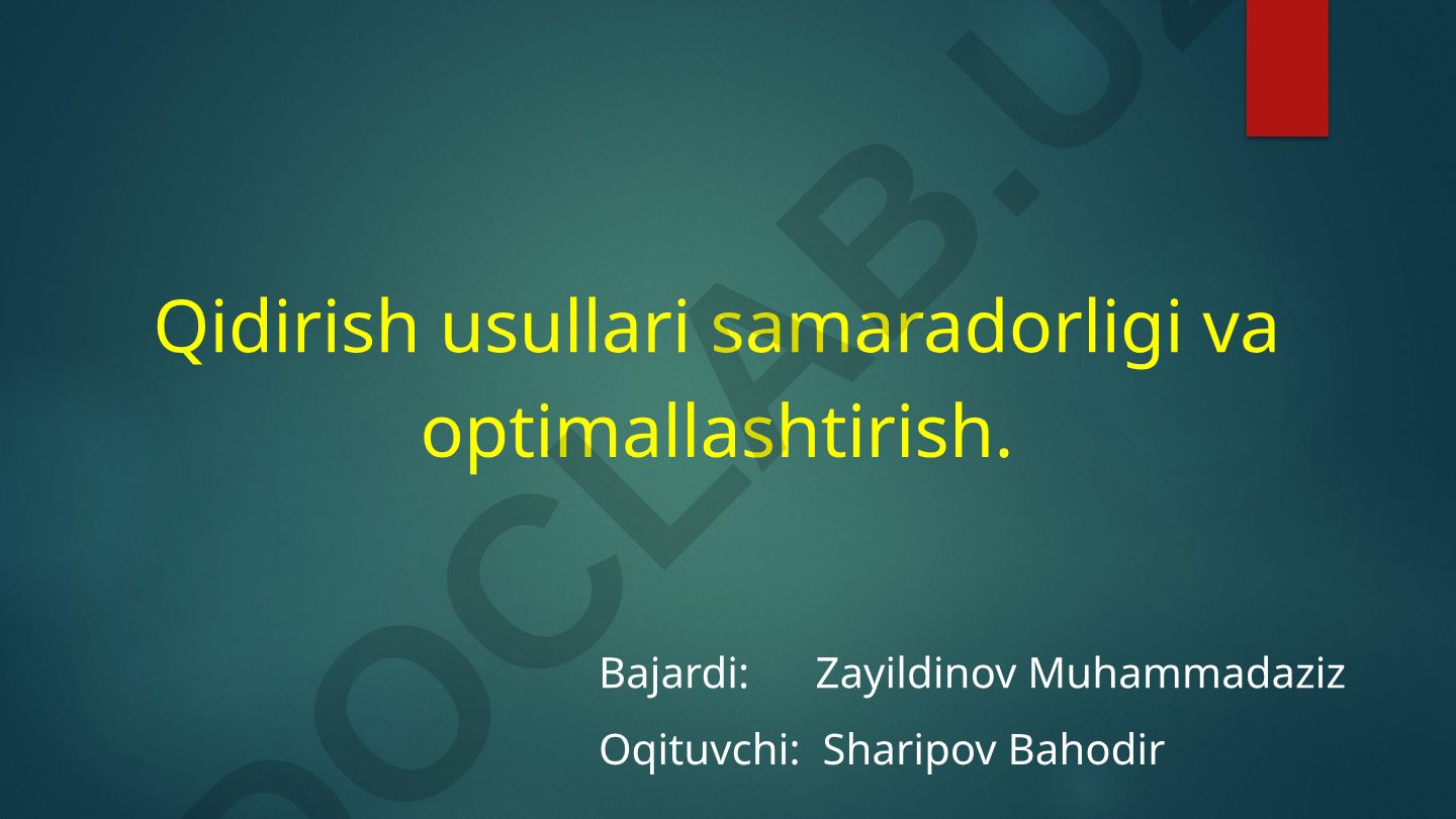 Qidirish usullari samaradorligi va optimallashtirish