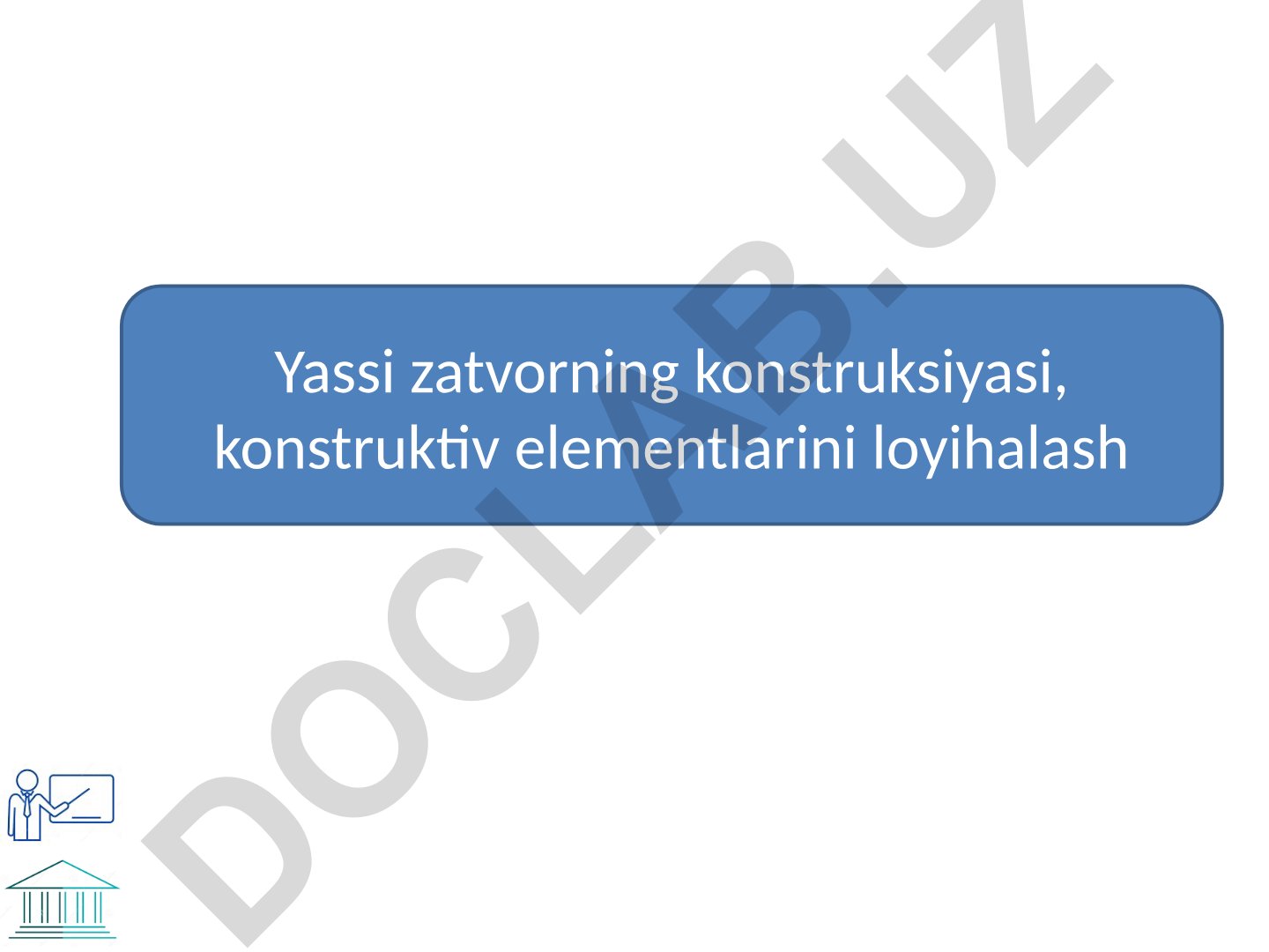 Yassi zatvorlarning konstruksiyasi va loyihalash