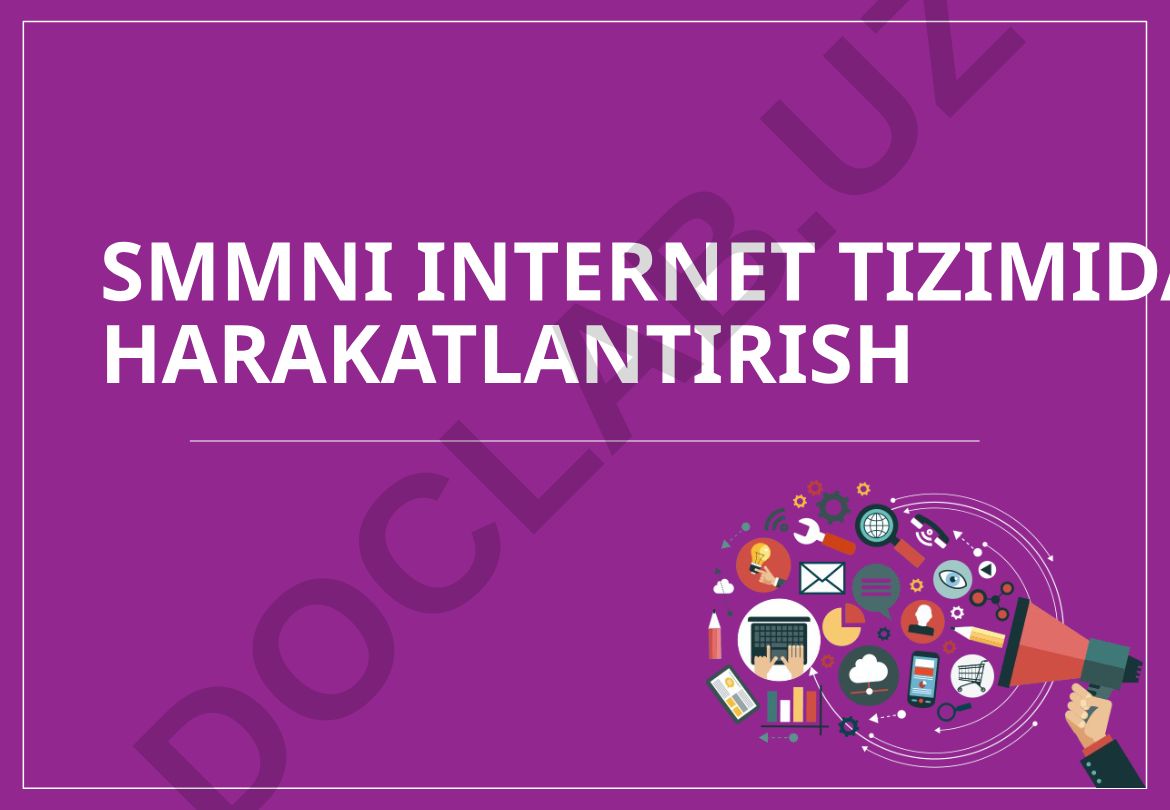 SMMni internet tizimida harakatlantirish