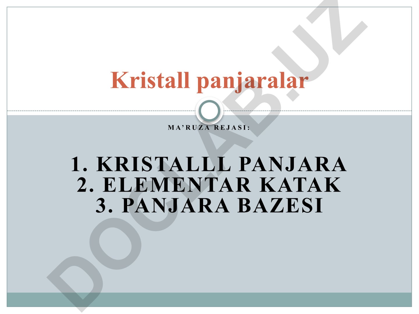 Kristall panjaralar va ularning tuzilishi