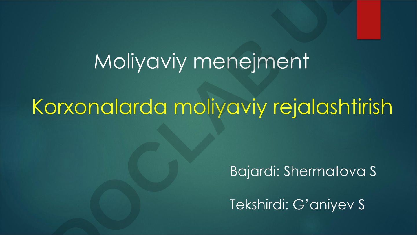 Korxonalarda moliyaviy rejalashtirish va moliyaviy menejment