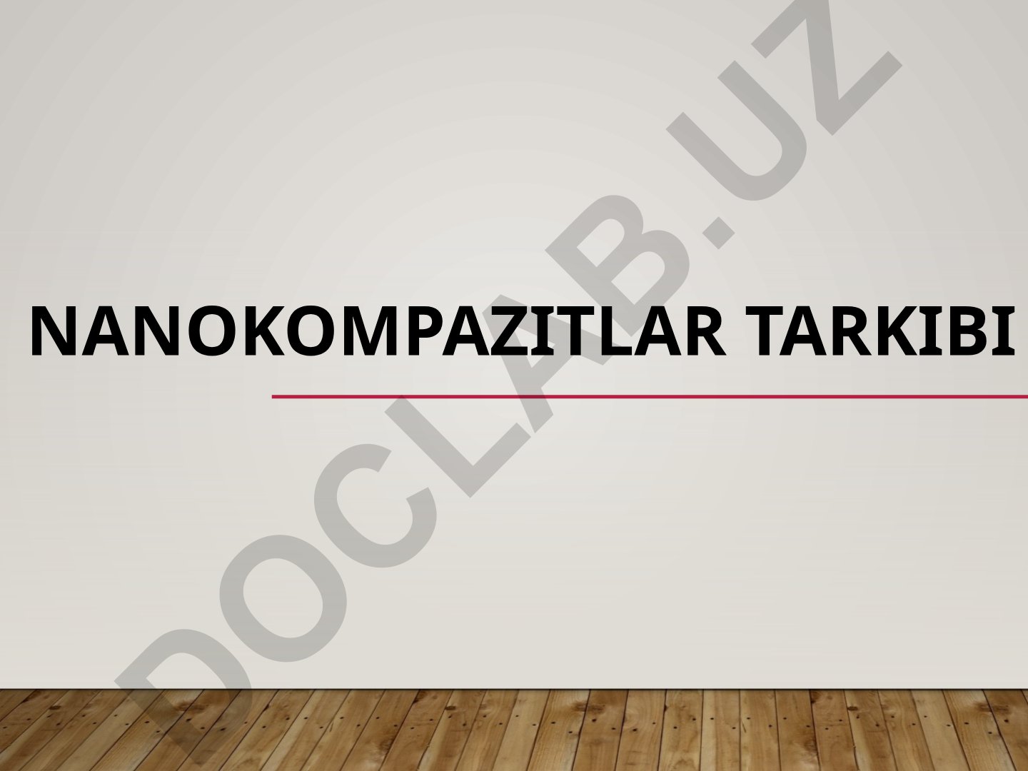 Nanokompozitlar tarkibi va mexanik xossalari