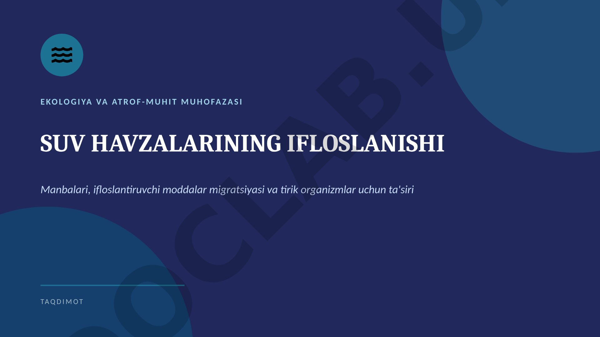 Suv havzalarining ifloslanishi: manbalari, ifloslantiruvchi moddalar migratsiyasi va tirik organizmlar uchun ta'siri