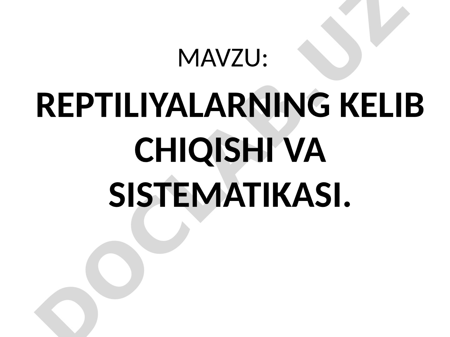 Reptiliyalarning kelib chiqishi va sistematikasi