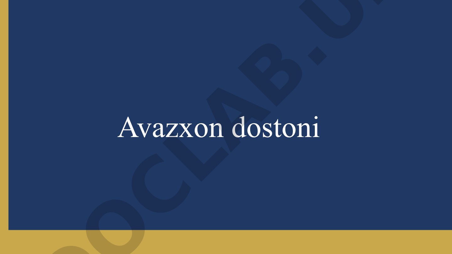 Avazxon dostoni – Goʻroʻgʻli turkumidagi oʻzbek xalq dostoni