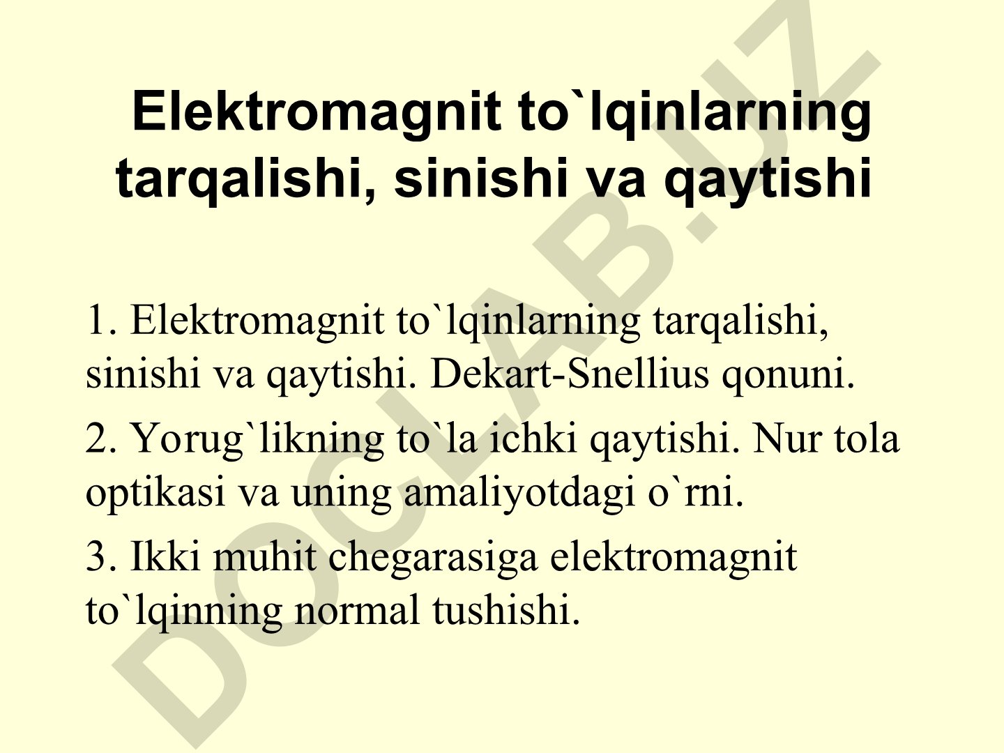 Elektromagnit to'lqinlarning tarqalishi, sinishi va qaytishi