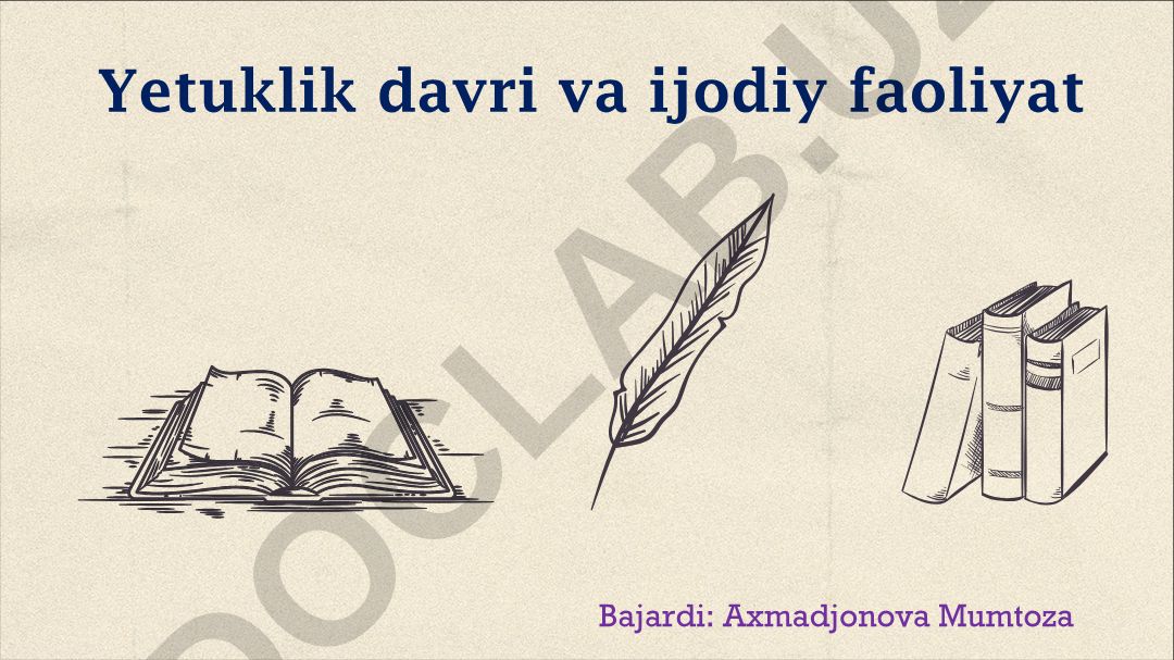 Yetuklik davri va ijodiy faoliyat