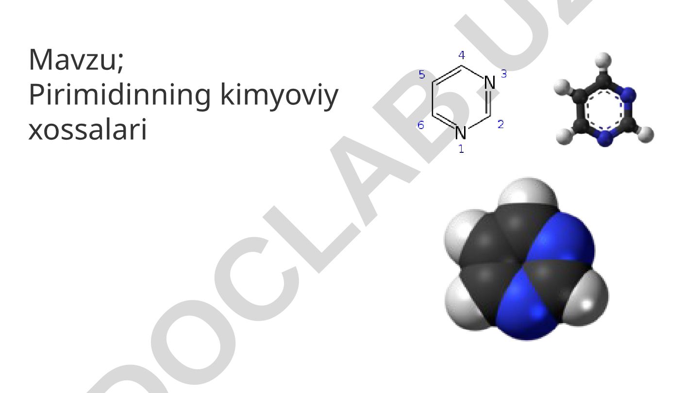 Pirimidin kimyoviy xossalari