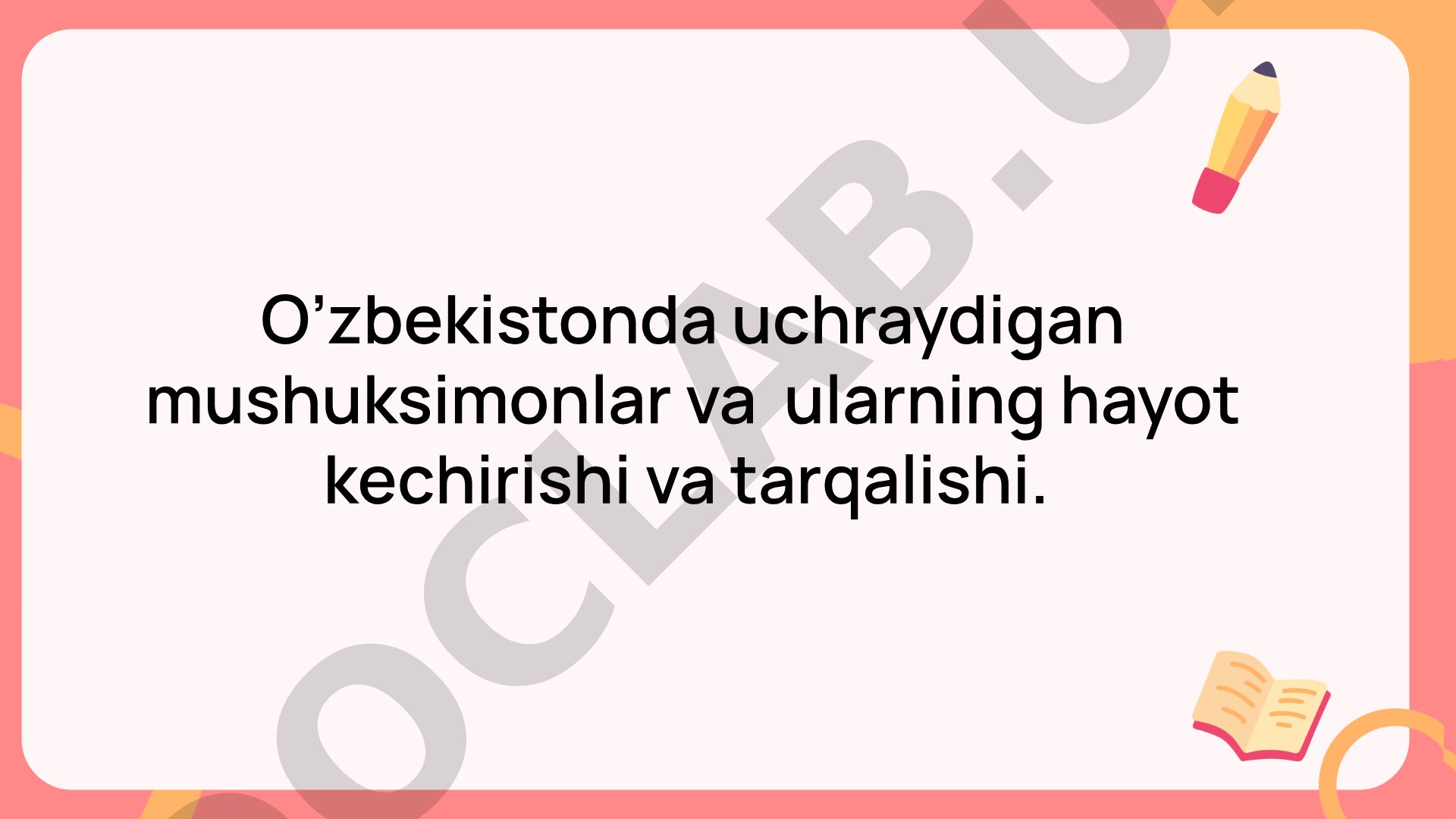 O’zbekistonda uchraydigan mushuksimonlar va ularning hayot kechirishi va tarqalishi