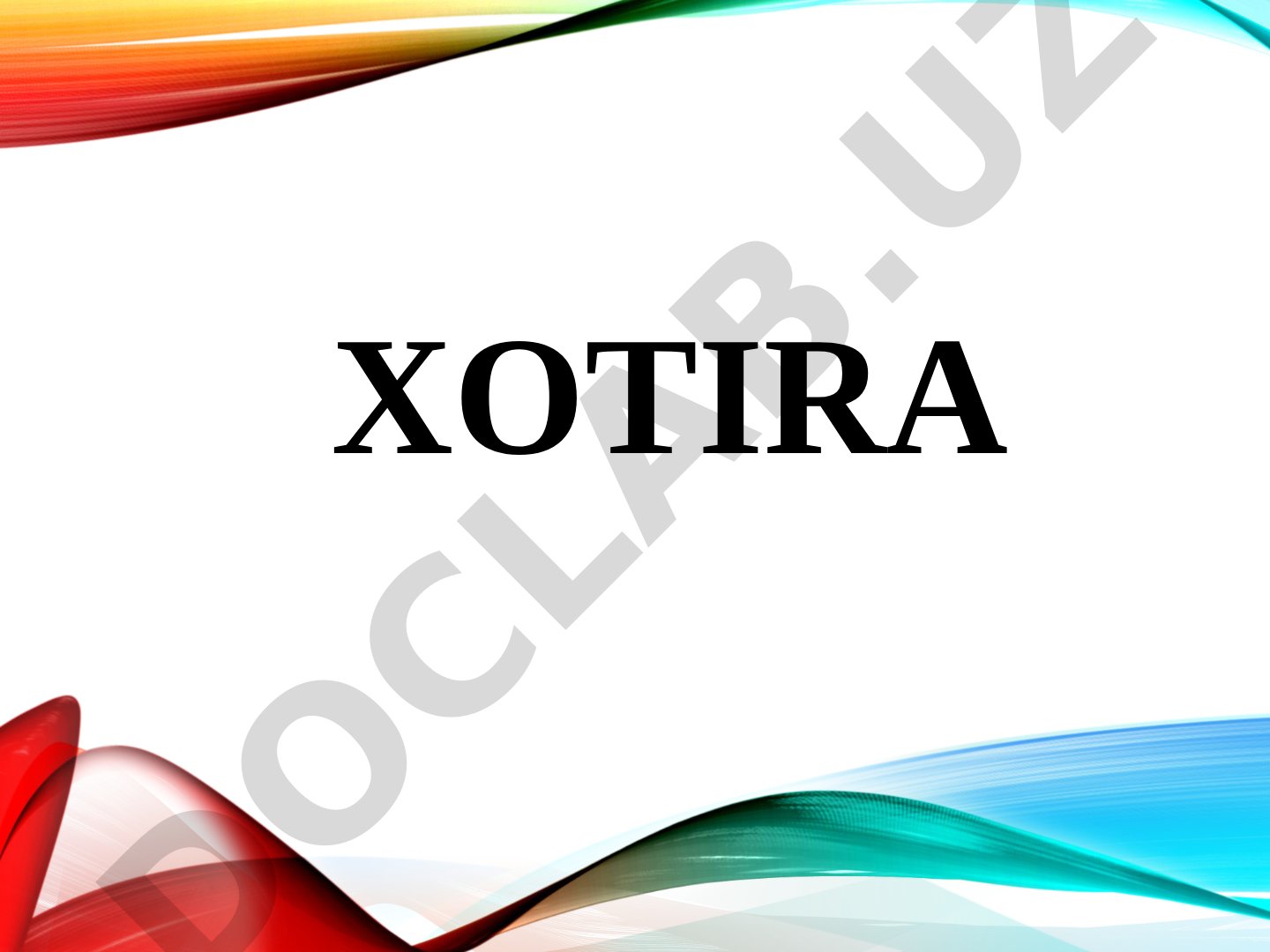 Xotira haqida tushuncha, uning nerv-fiziologik asoslari va turlari