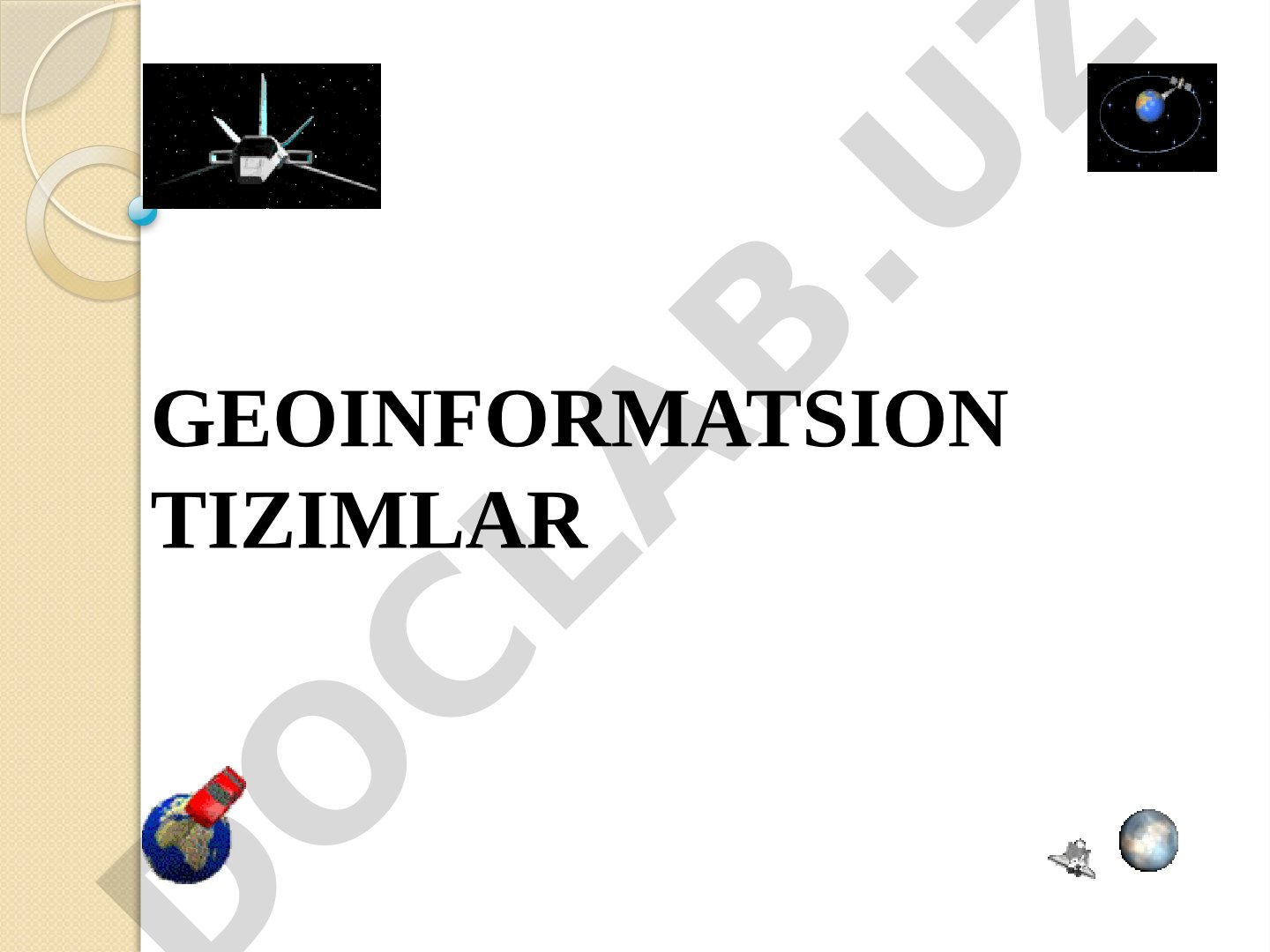 Geoinformatsion tizimlar haqida tushuncha va qo'llanish sohalari