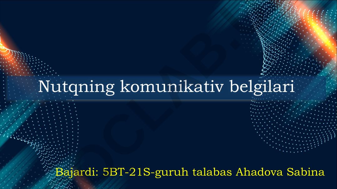 Nutqning kommunikativ belgilari