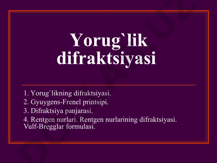 Yorug'lik difraktsiyasi va Rеntgеn nurlarining difraktsiyasi