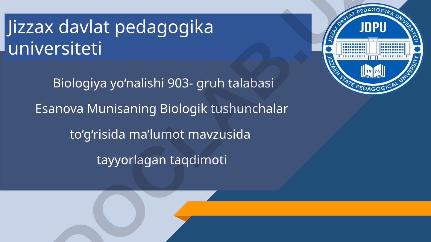 Biologik tushunchalar to'g'risida ma'lumot