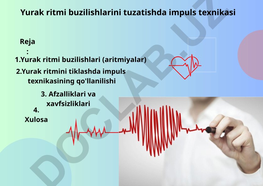 Yurak ritmi buzilishlari (aritmiyalar) va impuls texnikasi